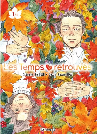 Les temps retrouvés Tome 1