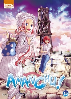 Amanchu ! Tome 16