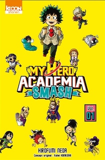 Couverture_My hero academia smash Tome 1