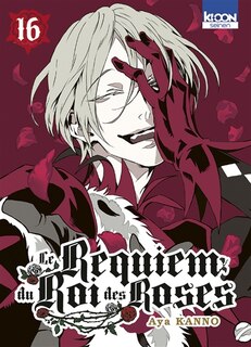 Couverture_Le requiem du Roi des roses Tome 16