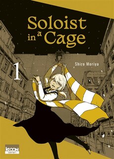 Front cover_Soloist in a cage, Vol. 1