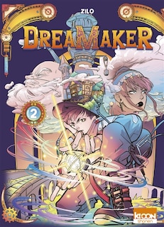 Dreamaker t02: VERSION FRANÇAISE