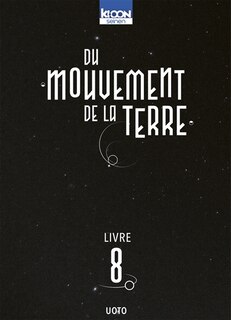 Couverture_Du mouvement de la Terre, Vol. 8