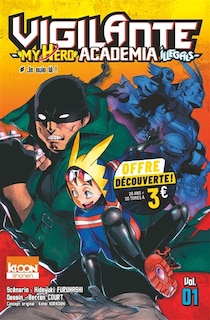Front cover_Vigilante - my hero academia illegals t01 a 3 euros