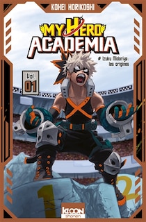 Couverture_My hero academia t01 - edition speciale bakugo