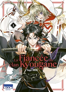 Front cover_La fianc&eacute;e du clan Kyougane, Vol. 1