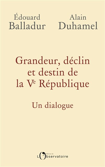 Couverture_Grandeur, déclin et destin de la Ve République