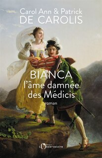 Front cover_Bianca, l'âme damnée des Médicis