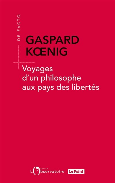 Couverture_Voyages d'un philosophe aux pays des libertés