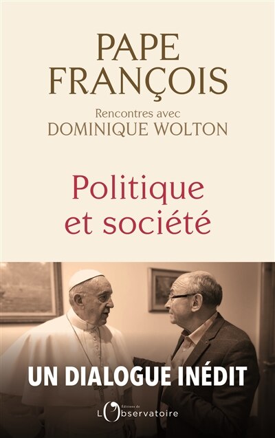Couverture_Politique et société : rencontres avec Dominique Wolton
