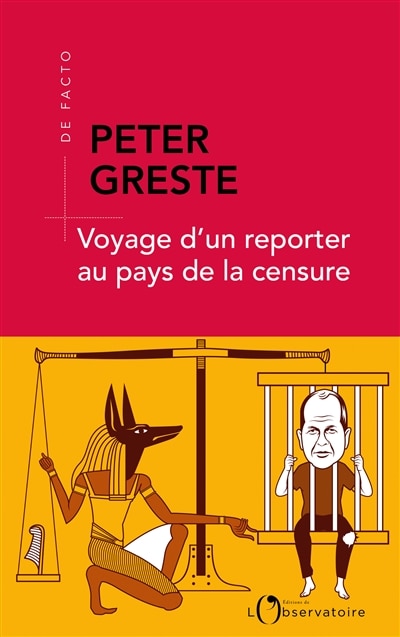 Front cover_Voyage d'un reporter au pays de la censure