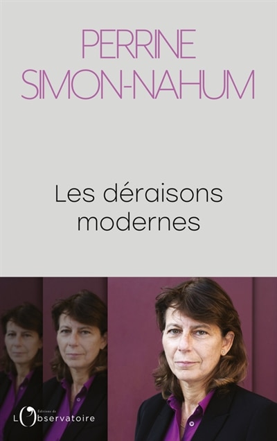 LES DÉRAISONS MODERNES