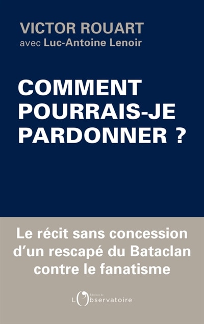 Front cover_Comment pourrais-je pardonner ?