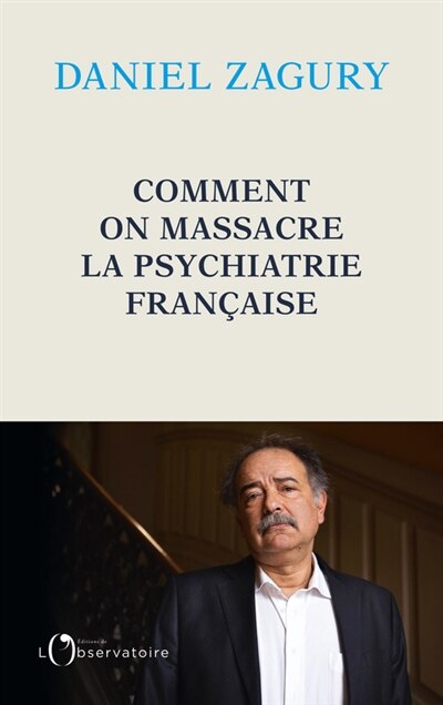 Front cover_Comment on massacre la psychiatrie française