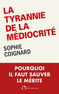 Front cover_La tyrannie de la médiocrité