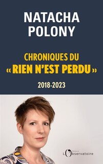 Front cover_Chroniques du rien n'est perdu, 2018-2023