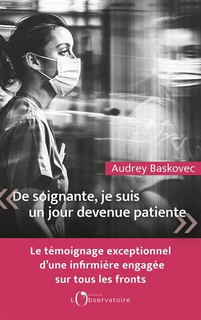 Couverture_De soignante, je suis un jour devenue patiente