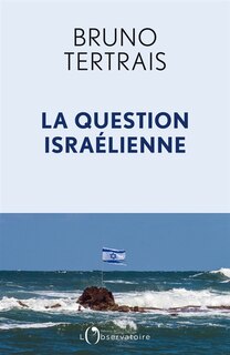 Couverture_La question israélienne