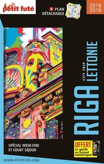 Couverture_Riga, Lettonie : spécial week-end et court séjour : 2018-2019