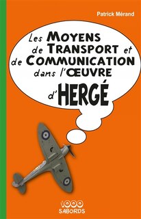 Front cover_Les moyens de transport et de communication dans l'oeuvre d'Herg
