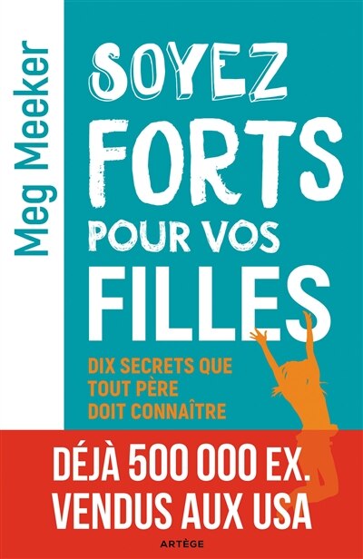 SOYEZ FORTS POUR VOS FILLES