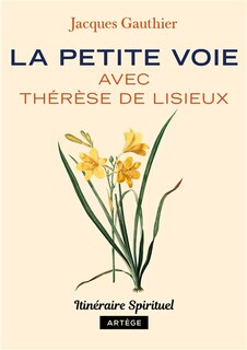 Front cover_La petite voie avec Thérèse de Lisieux