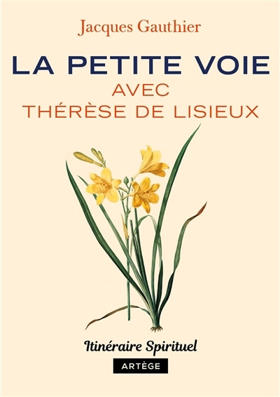 Front cover_La petite voie avec Thérèse de Lisieux
