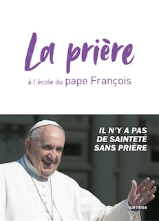 Couverture_La prière à l'école du pape François