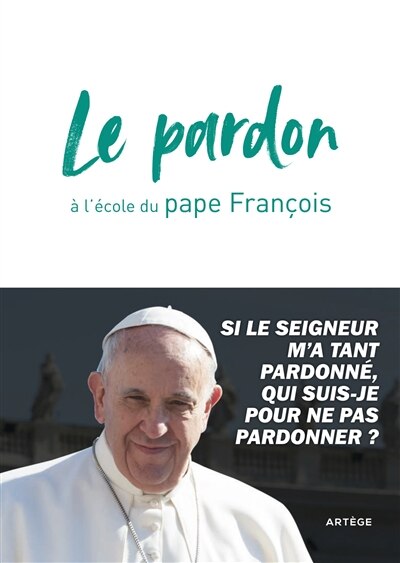 Couverture_Le pardon à l'école du pape François
