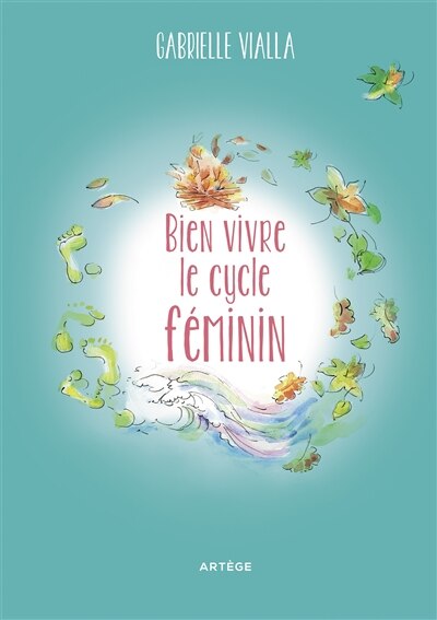 Couverture_Bien vivre le cycle féminin : respecte la nature