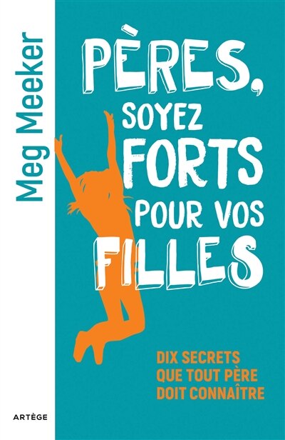 Couverture_Pères, soyez forts pour vos filles