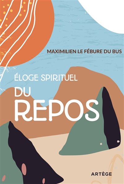 Front cover_Eloge spirituel du repos