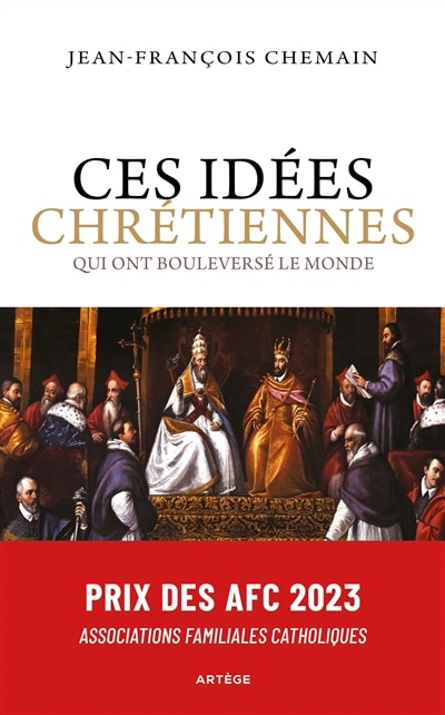 Couverture_Ces id&eacute;es chr&eacute;tiennes qui ont boulevers&eacute; le monde