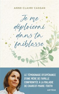 Front cover_Je me déploierai dans ta faiblesse