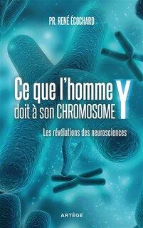 Front cover_Ce que l'homme doit à son chromosome Y