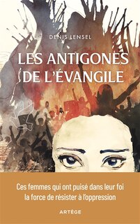 Front cover_Les antigones de l'Evangile