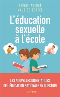 Couverture_L'éducation sexuelle à l'école : les nouvelles orientations de l'Education nationale en question