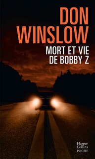 Front cover_Mort et vie de Bobby Z