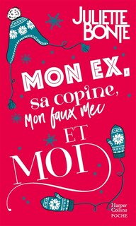 Couverture_Mon ex, sa copine, mon faux mec et moi