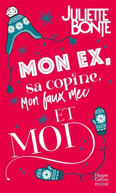 Couverture_Mon ex, sa copine, mon faux mec et moi