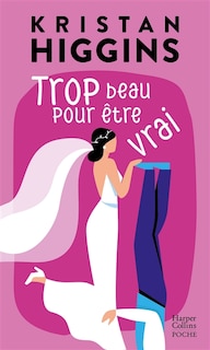 Couverture_Trop beau pour &ecirc;tre vrai