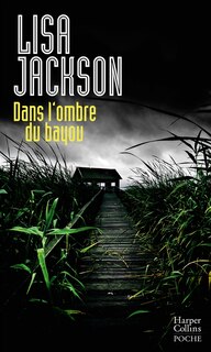 Couverture_Dans l'ombre du bayou