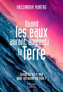 Front cover_Quand les eaux auront englouti la Terre