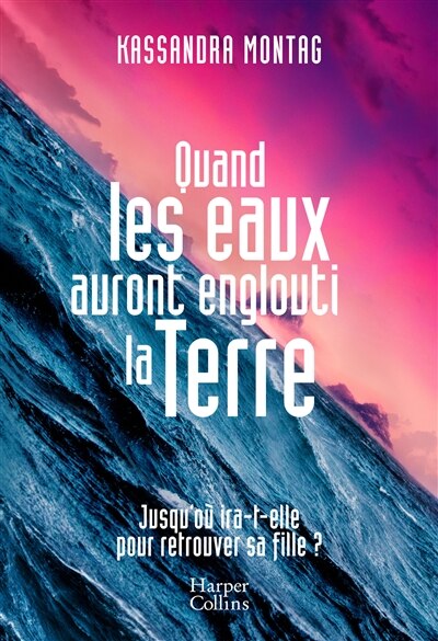 Front cover_Quand les eaux auront englouti la Terre