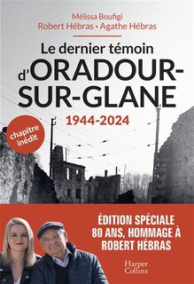 Couverture_Le dernier témoin d'Oradour-sur-Glane