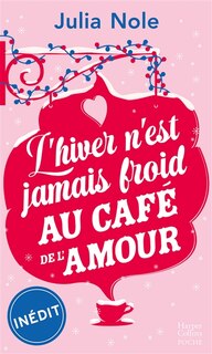 Couverture_L'hiver n'est jamais froid au café de l'amour
