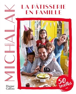 Front cover_La pâtisserie en famille : 50 recettes