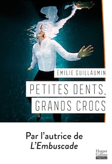 Front cover_Petites dents, grands crocs