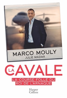 Couverture_La cavale : la course folle du roi de l'arnaque