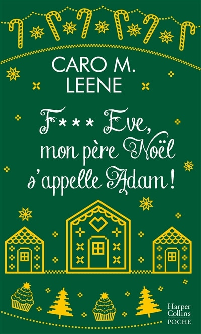 Front cover_F*** Eve, mon Père Noël s'appelle Adam !